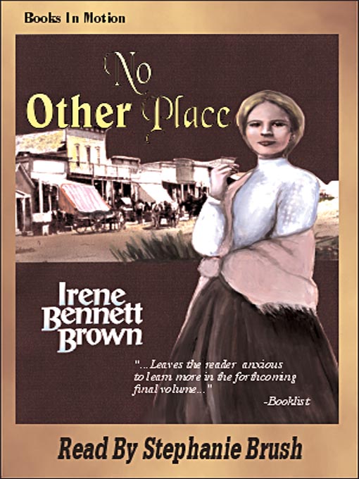 Title details for No Other Place by Irene Bennett Brown - Available